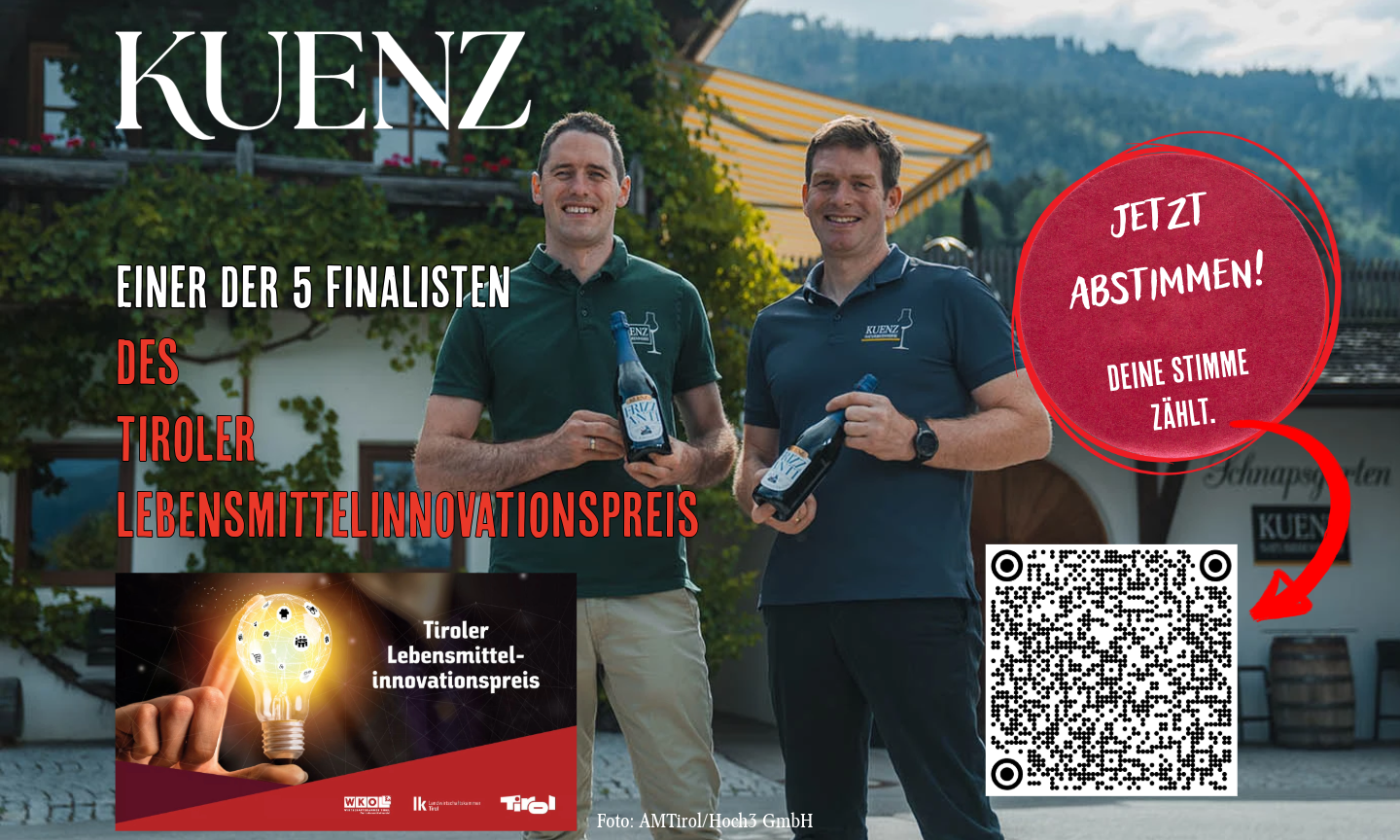 🗳️ Wir sind nominiert! 🎉 Unser KUENZ FRIZZANTI 0,0 % unter den 5 Finalisten beim Lebensmittelinnovationspreis Tirol. Jetzt brauchen wir eure Stimme! ❤️