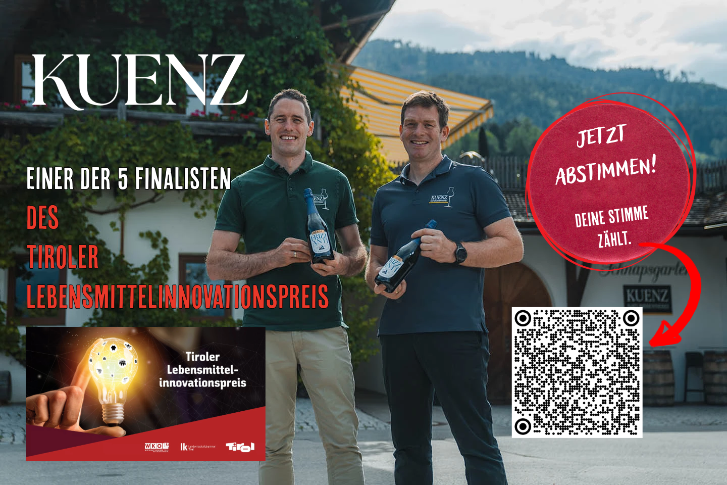 🗳️ Wir sind nominiert! 🎉 Unser KUENZ FRIZZANTI 0,0 % unter den 5 Finalisten beim Lebensmittelinnovationspreis Tirol. Jetzt brauchen wir eure Stimme! ❤️